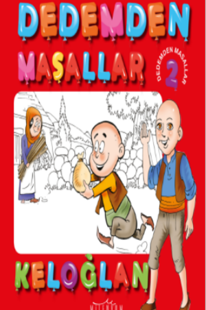 Dedemden Masallar Keloğlan