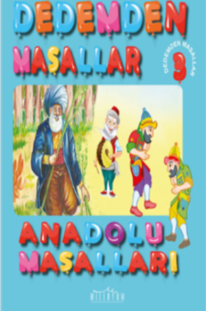 Dedemden Masallar Anadolu Masalları