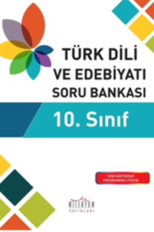 10. Sınıf Türk Dili ve Edebiyatı Soru Bankası